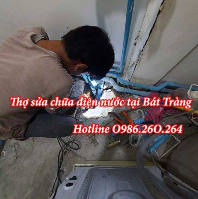 Sửa chữa điện nước tại Bát Tràng gọi O986.26O.264 - Thợ đỉnh