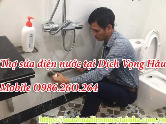 Sửa điện nước tại Dịch Vọng Hậu gọi 0914578966 - Thợ No.1