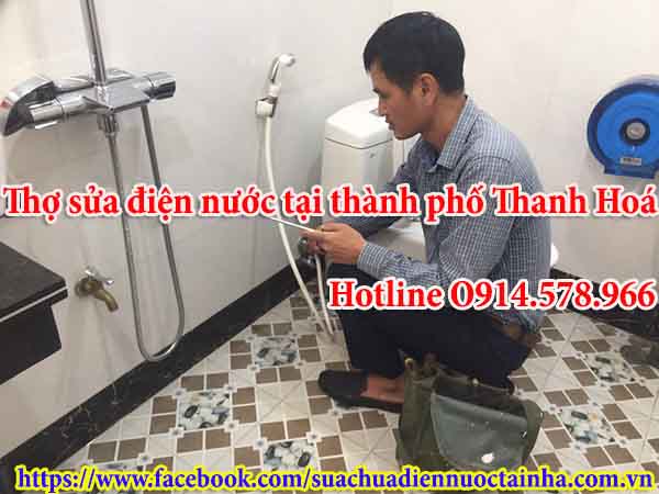 Sửa chữa điện nước tại thành phố Thanh Hoá gọi thợ 0969.269.009 