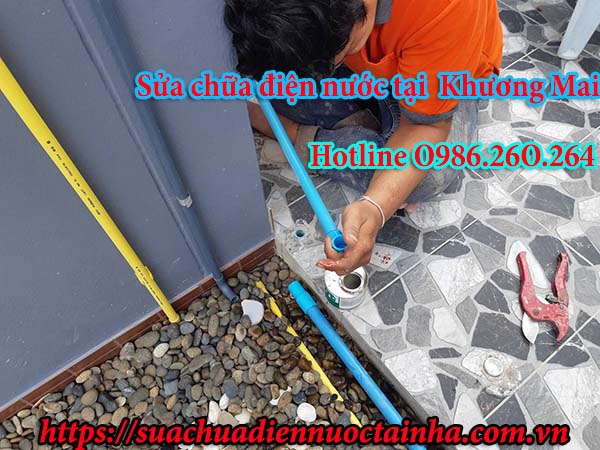 Sửa chữa điện nước tại phường Khương Mai - Thợ chuyên nghiệp- Tin cậy- 0986.26O.264