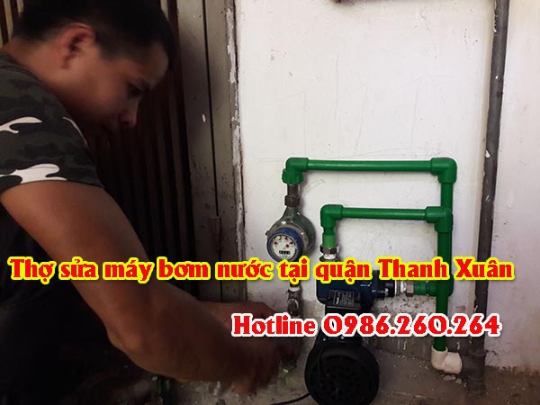 Sửa chữa máy bơm nước tại quận Thanh Xuân - Thợ xuất sắc