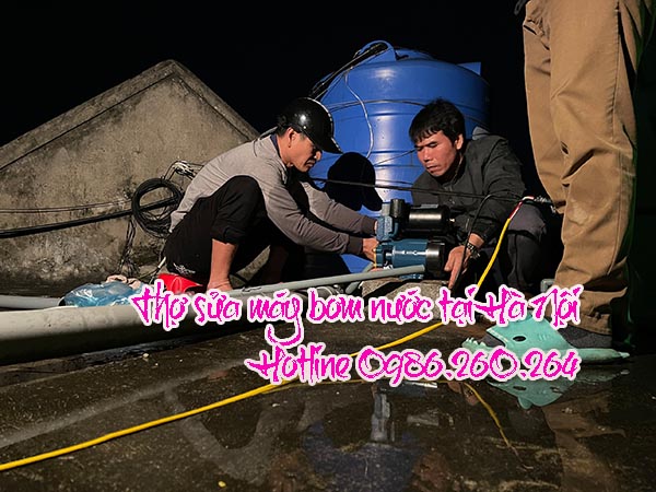 Sửa chữa máy bơm nước tại nhà khu vực Khâm Thiên