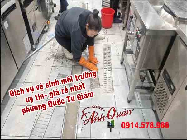 Dịch vụ vệ sinh môi trườnguy tin- giá rẻ nhất 
phường Quốc Từ Giám